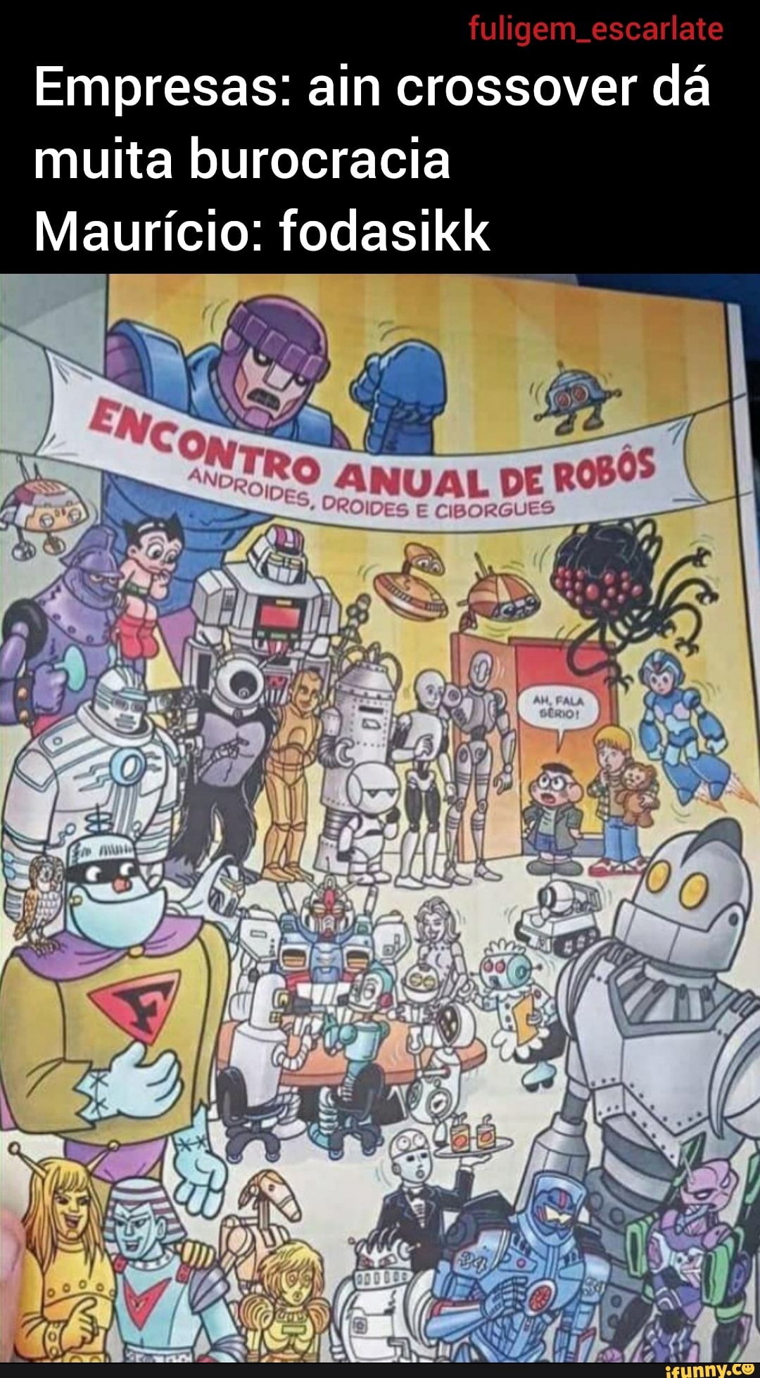 fuligem. escarlate
Empresas: aln crossover dá multa burocracia
Maurício: fodasikk
NTRO
ES (U) DE ROB9
SE