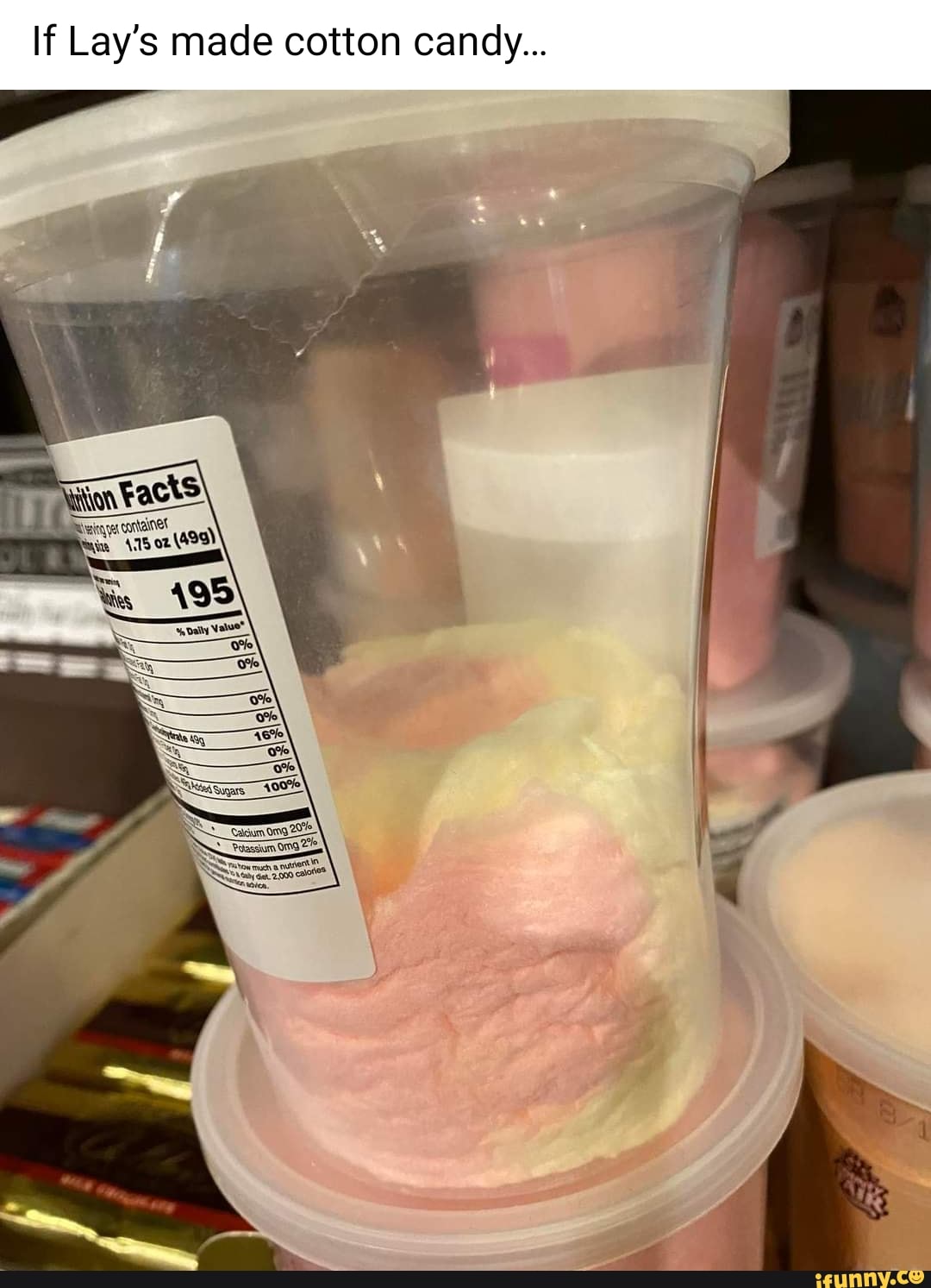 If Lay's made cotton candy Facts iFunny