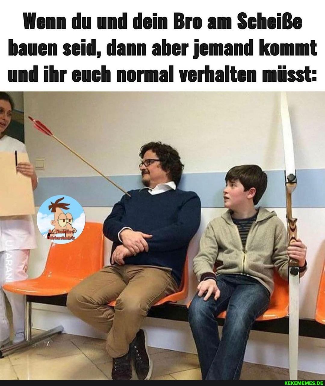 Wenn du und dein Bro am Scheiße bauen seid, dann aber jemand kommt und ihr euch normal verhalten müsst: