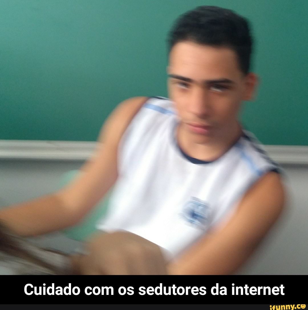 Cuidado com os sedutores da internet - Cuidado com os sedutores da ...