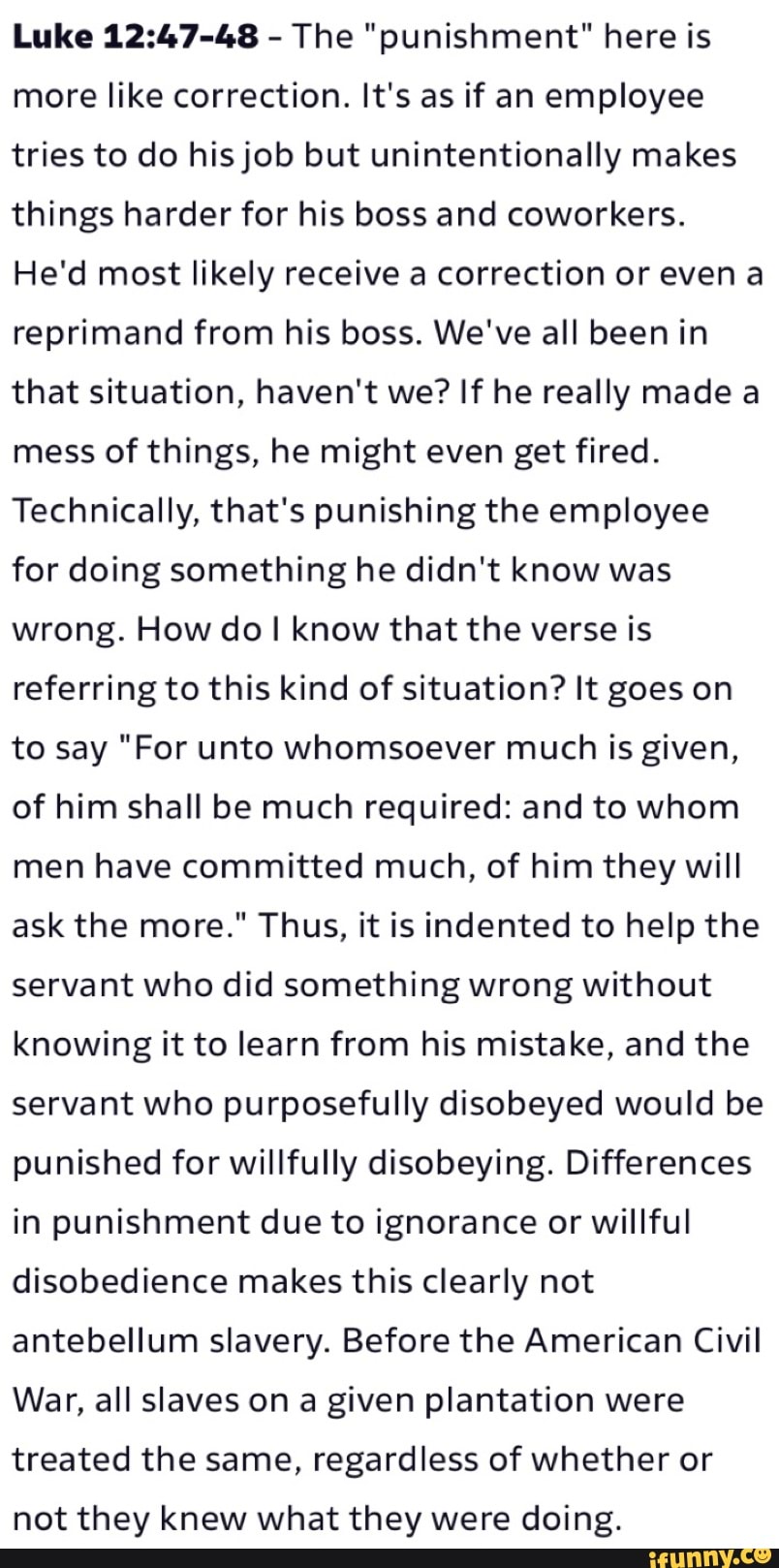Luke 12:47-48 The
