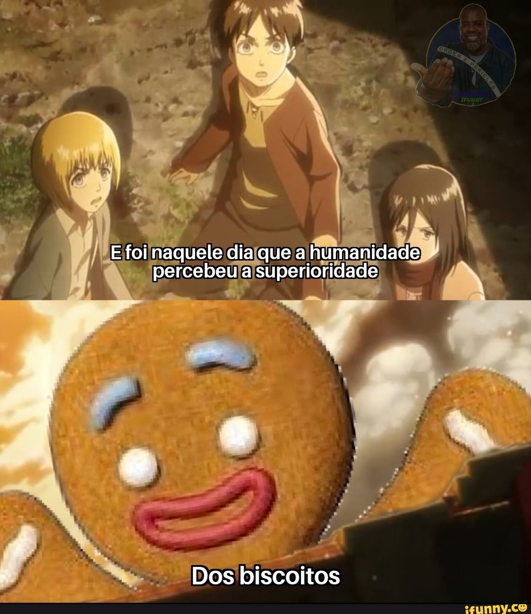 E foi naquele dia que a humanidade percebeu a superioridade
Dos biscoitos