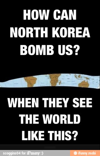 HOW CAN
BOMB US?
WHEN THEY SEE
THE WORLD