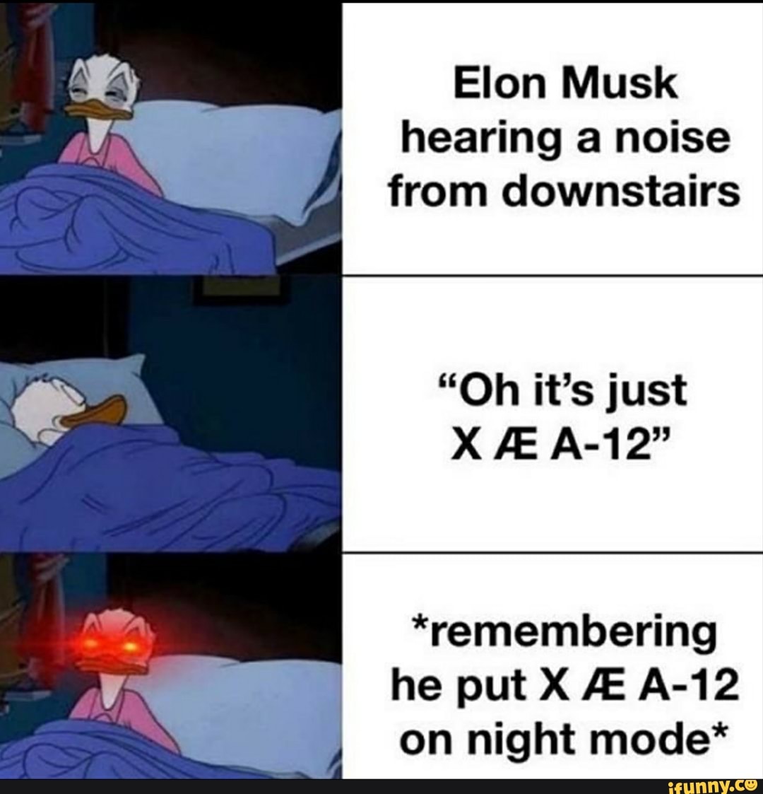 Elon Musk Hearing A Noise From Downstairs Oh It S Just