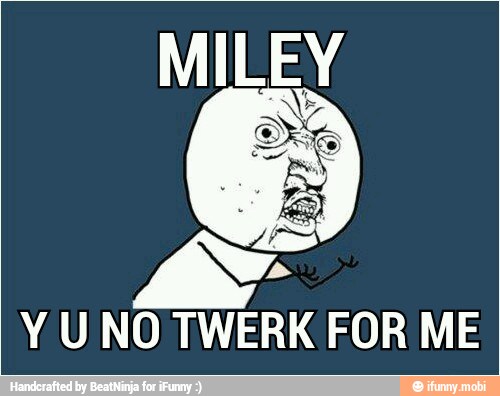 Y UNO TWERK FOR ME