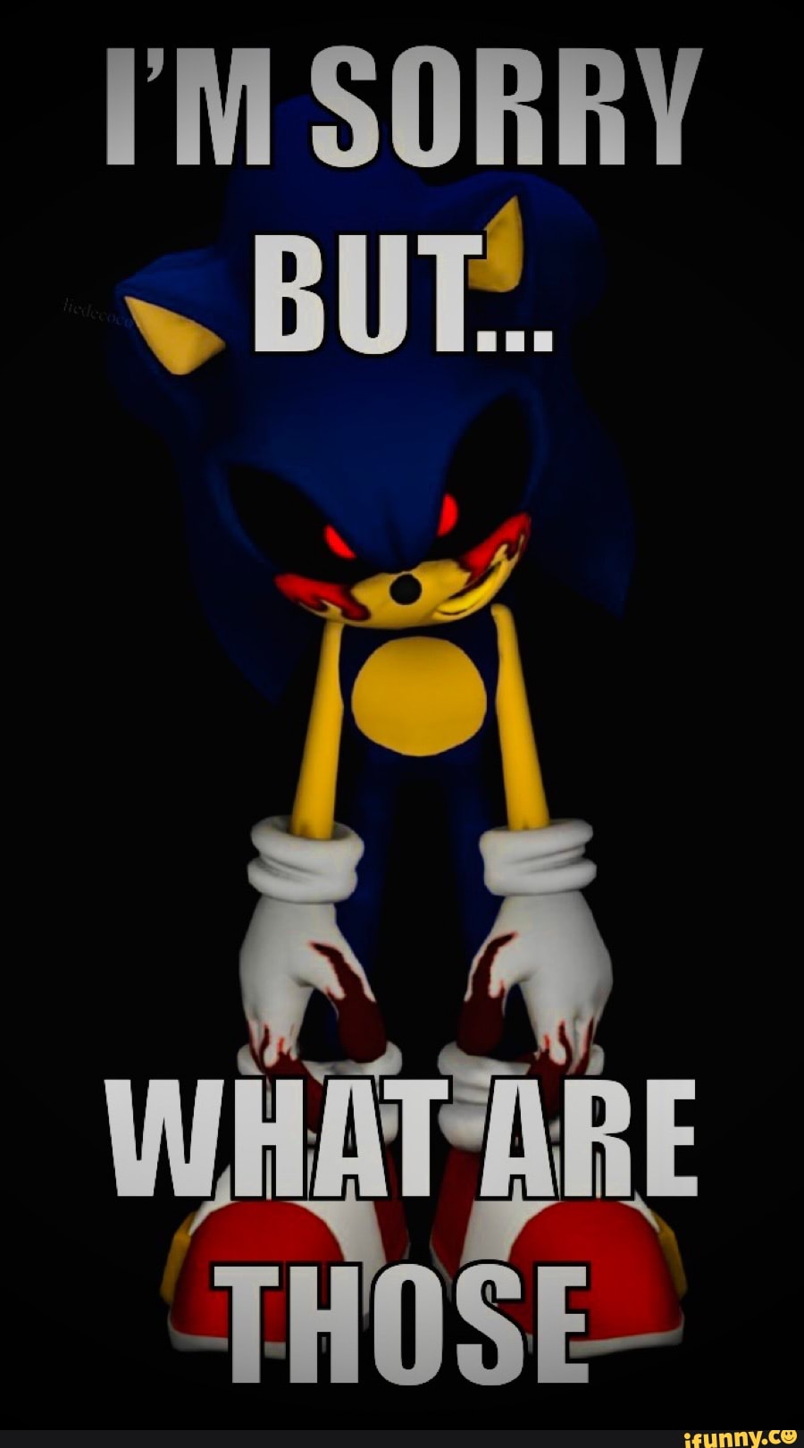 I'M SORRY
BUT.