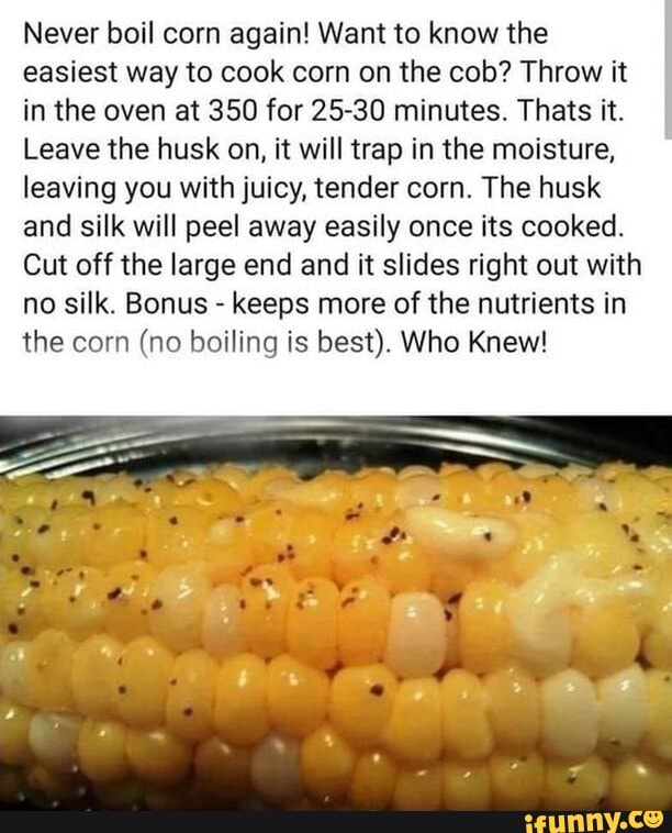 Never boil corn again! Want to know the easiest way to cook corn on the