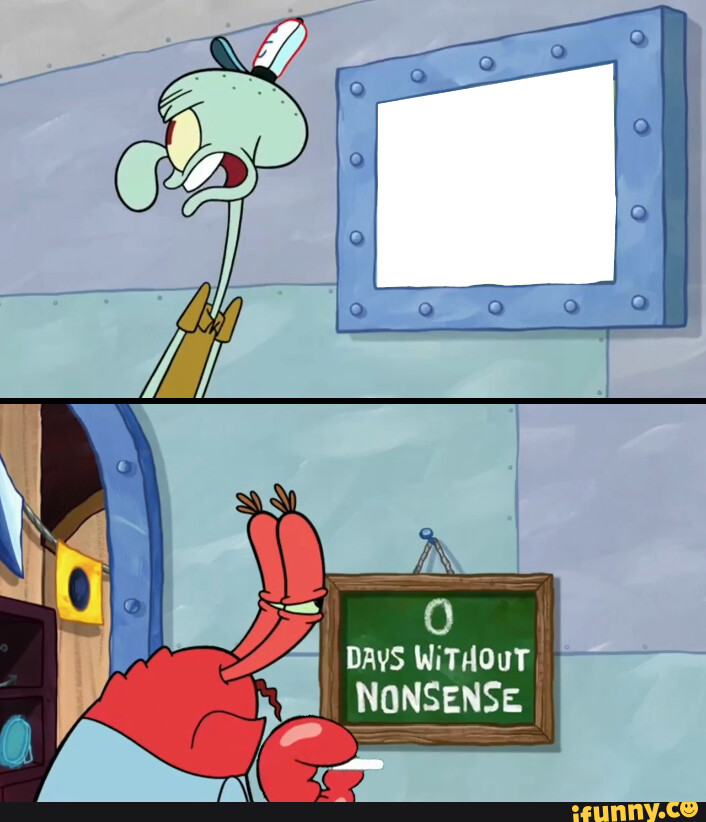 Template Of 0 Days Without Nonsense DAYS WiTHOUT NONSENSE SSS IFunny Template of 0 days without nonsense days without nonsense sss ifunny