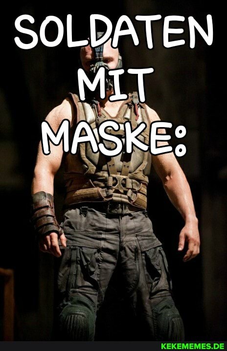 SOLDATEN MIT MASKE:>