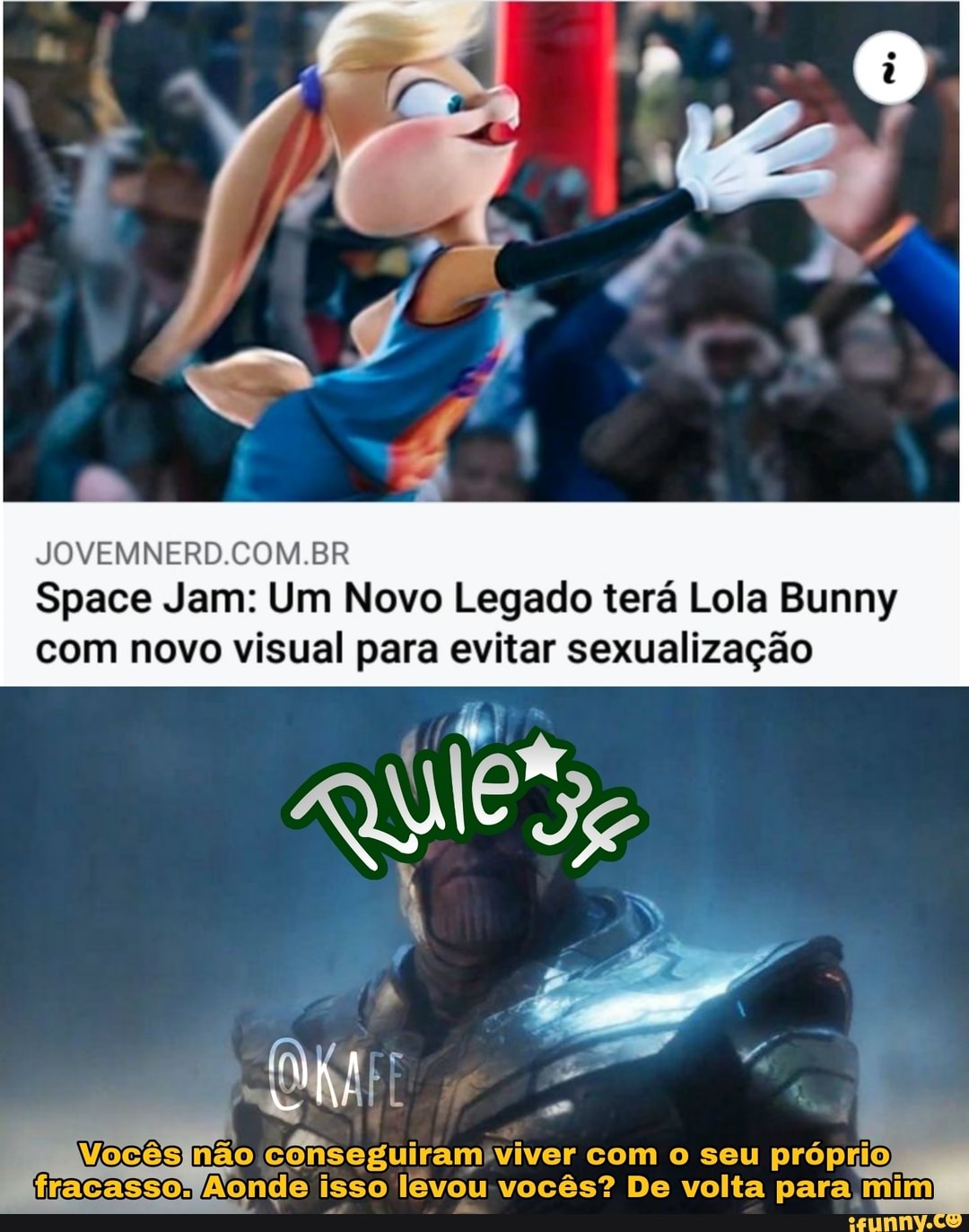 JOVEMNERD COM BR Space Jam: Um Novo Legado terá Lola Bunny com novo visual para evitar sexualização
não conseguiram viver com o seu próprio
Aonde isso levou vocês? De volta para mim