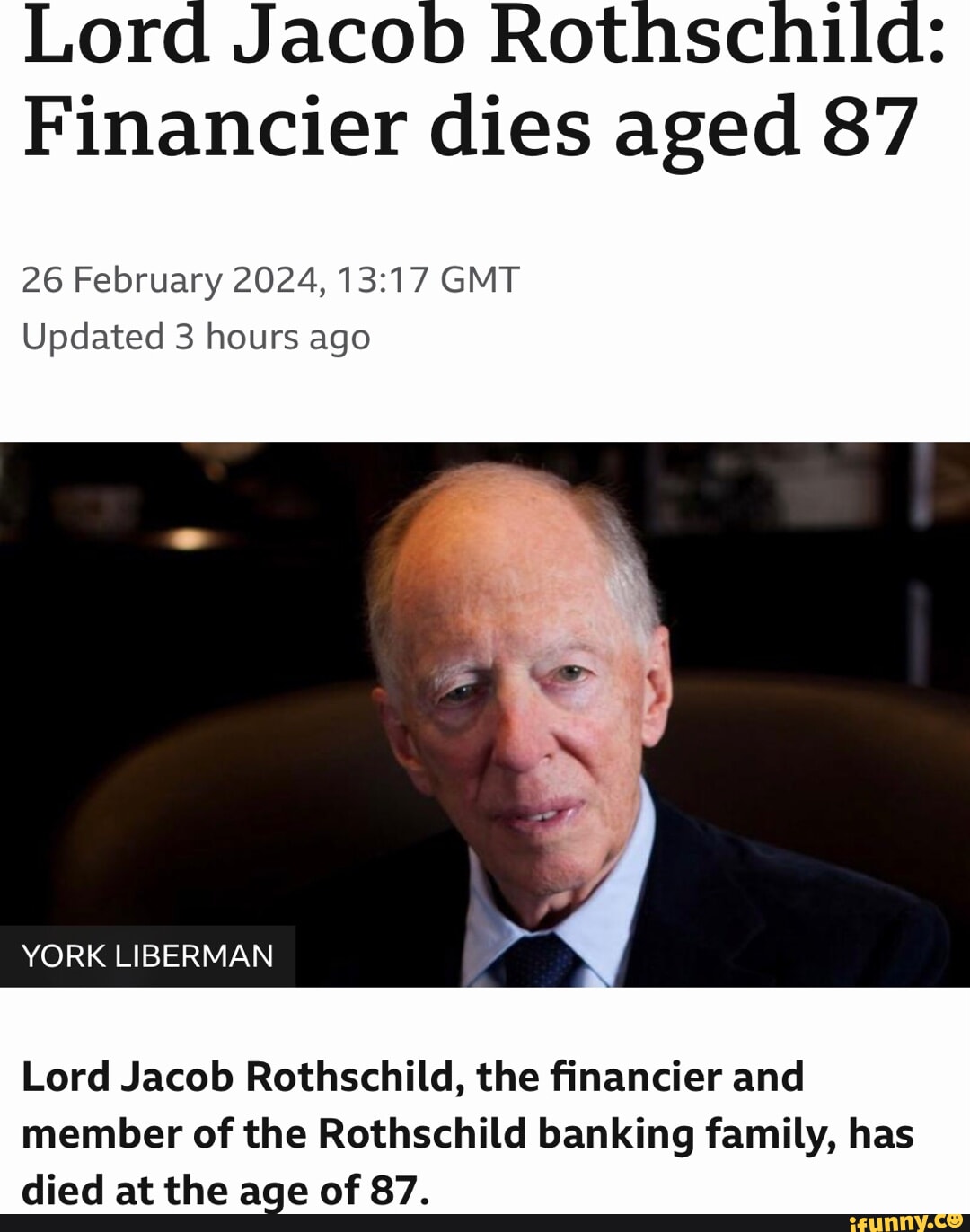 Lord Jacob Rothschild: Financier Dies Aged 87 26 February 2024, GMT ...