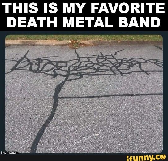 Группа с длинным названием. Логотипы Death Metal. Black Metal группы название. Название метал группы Мем. Блэк метал лого Мем.
