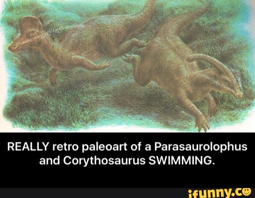 REALLY retro paleoan of a Parasaurolophus
and Corythosaurus SWIMMING. - REALLY retro paleoart of a Parasaurolophus and Corythosaurus SWIMMING.