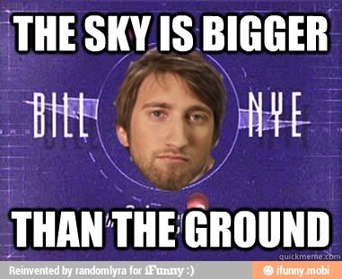 THE SKY IS BIGGER