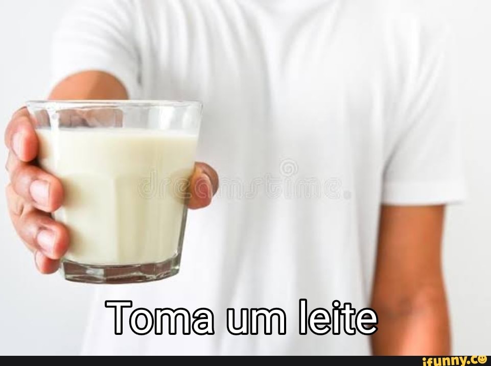 Toma um leite