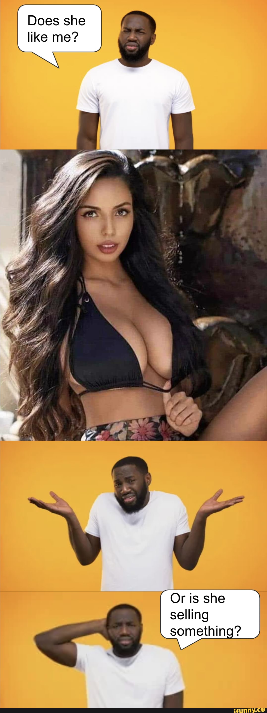 Does she like me?
Or is she selling something?