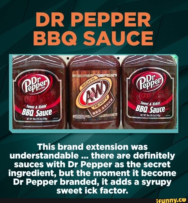 DR PEPPER BBQ SAUCE sauce Saute This brand extension was understandable