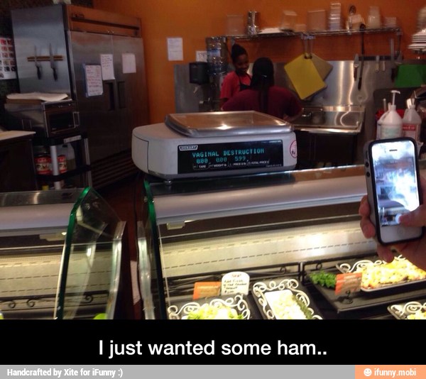 I just wanted some ham.. - I just wanted some ham..