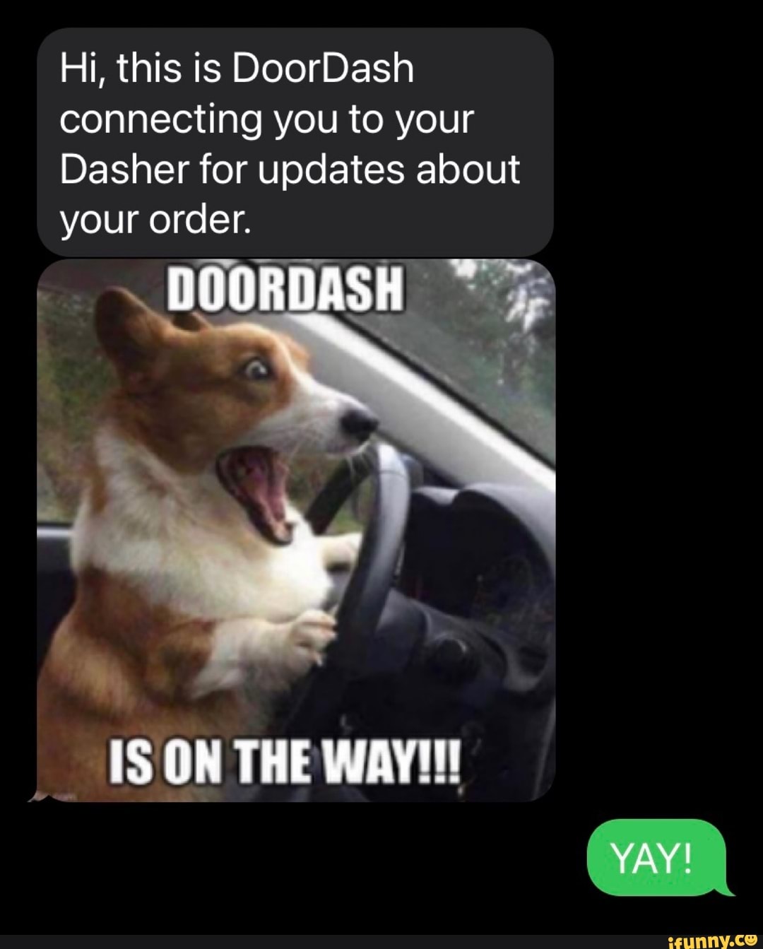 Hi This Is Doordash Connecting You To Your Dasher For Updates About Your Order Doordash Is On The Yay Ifunny