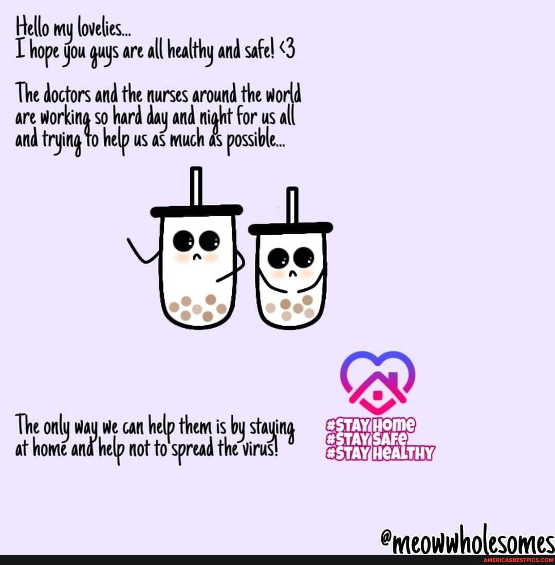 Hello tay lovelies...
T hope gou guys are all healthy and safel <3
The doctors and the nurses around the world are working so hard day and night for us al and trying to help us much possible..
The only way we can help them is by stayi at hot? and hel