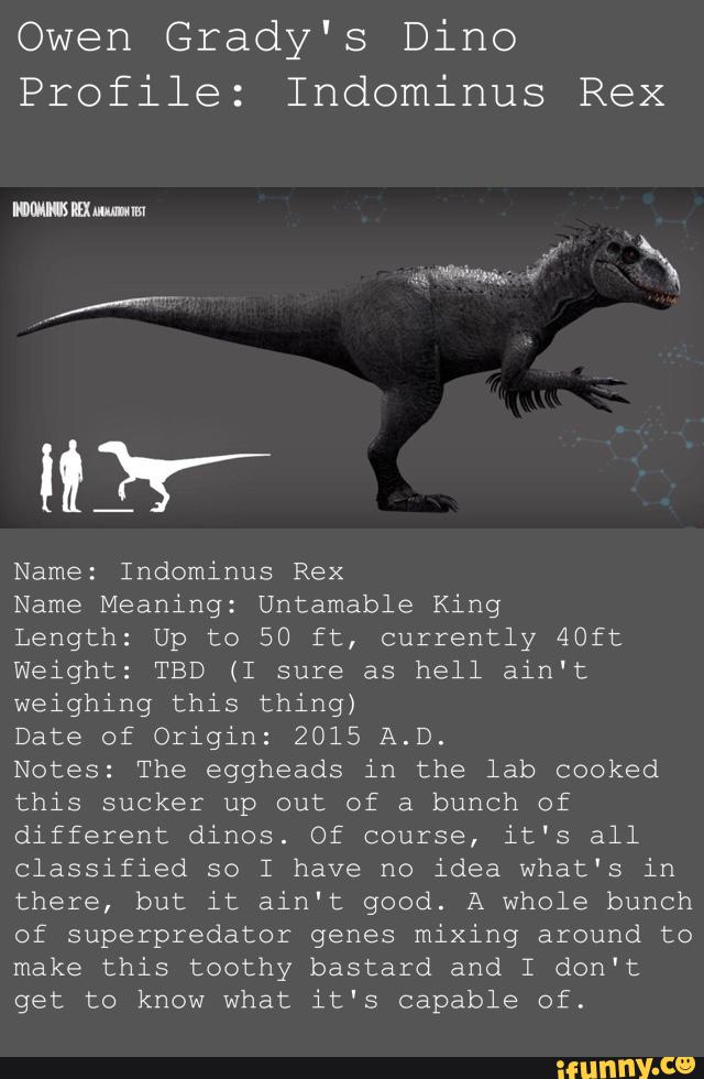 Owen Grady's Dino Profile Indominus Rex Name Indominus Rex Name