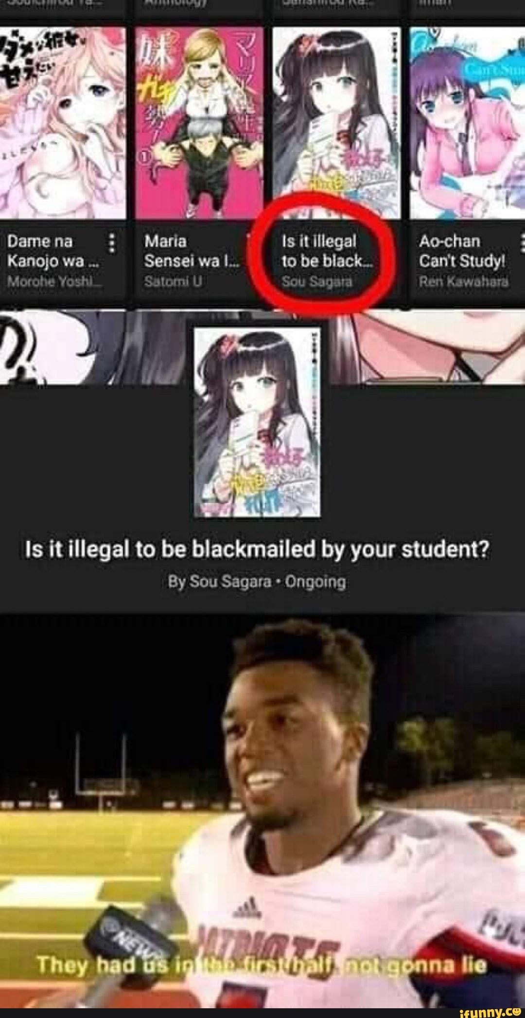 your student?
By Sou Sagara Ongoing
Is it illegal to be blackmailed by