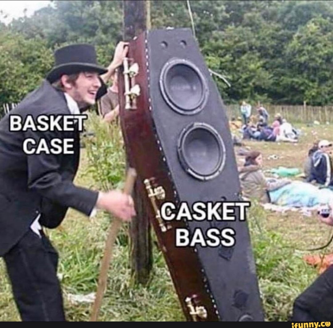 CASE CASKET BASS iFunny