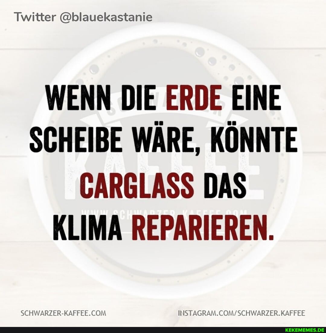 Carglass Keke Memes. Beste Sammlung von lustigen Carglass Bilder
