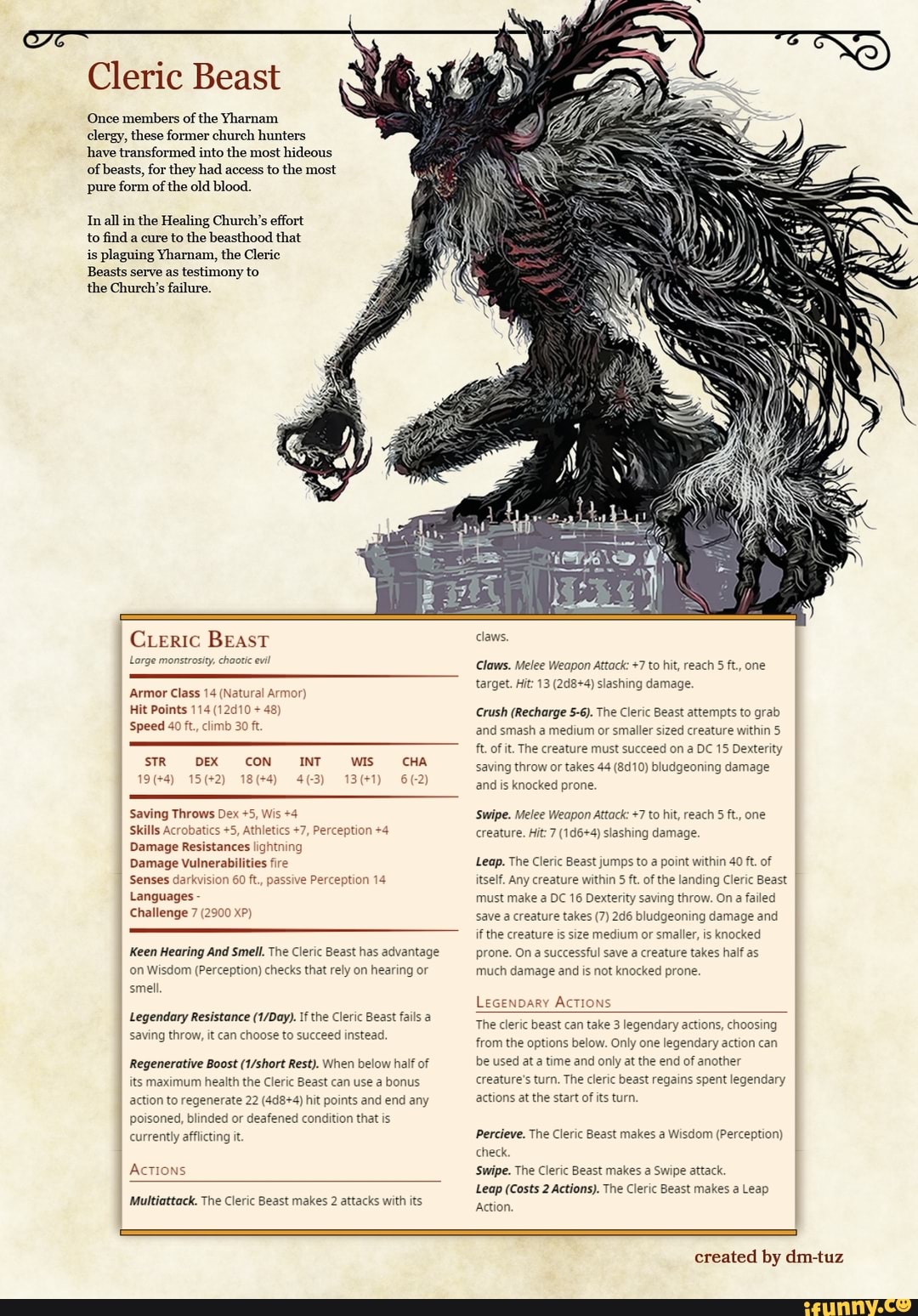 Cleric Beast Once members of the Yharnam clergy, these former church ...