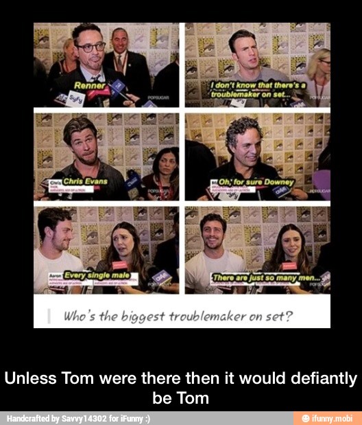 Unless Tom were there then it would defiantly
be Tom - Unless Tom were there then it would defiantly be Tom