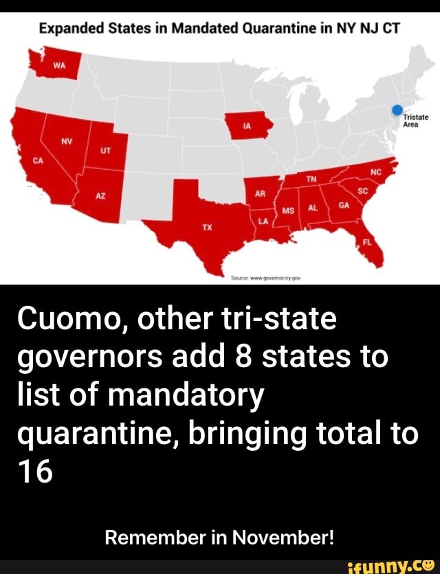 Expanded States in Mandated Quarantine in NY NJ CT Cuomo, other tri