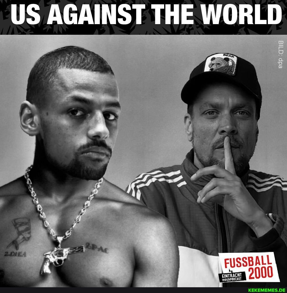 US AGAINST THE WORLD
edp
FUSSBALL
EINTRACHT