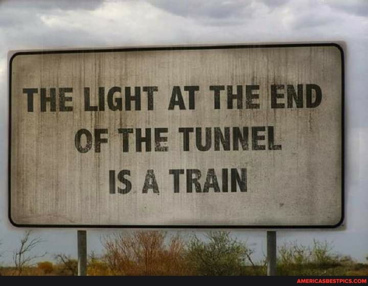 OF THE TUNNEL A TRAIN
THE IGHT AT THEEND