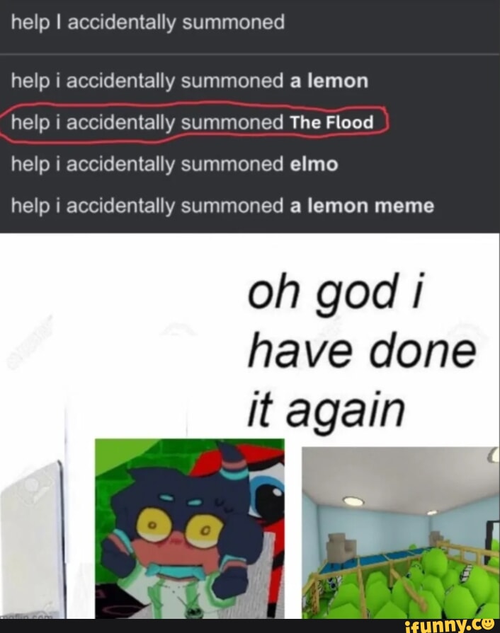 Help I Accidentally Summoned Help Accidentally Summoned A Lemon Help help-i-accidentally-summoned-help-accidentally-summoned-a-lemon-help