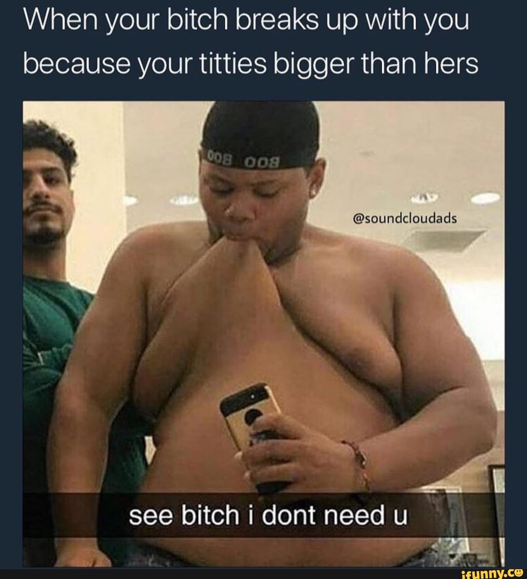 Your can titties see i Why I