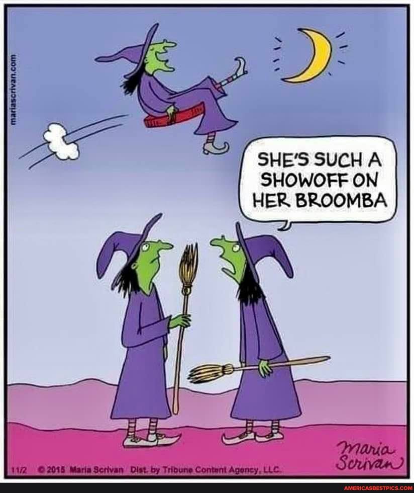 SHE'S SUCH A SHOWOFF ON HER BROOMBA