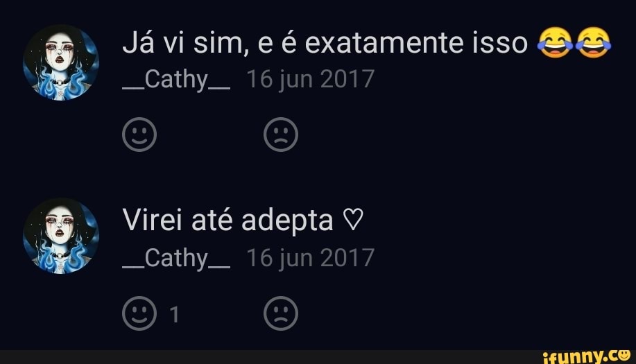 Já vi sim, e é exatamente isso BB
- Cathy 16jun 2017
Virei até adepta V
- Cathy 16jun 2017