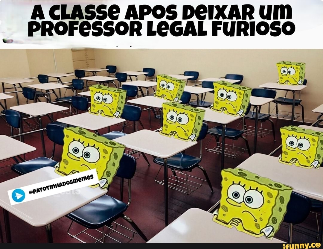 A CLASSe APOS DEIXAR UM PROFESSOR LEGAL FURIOSO