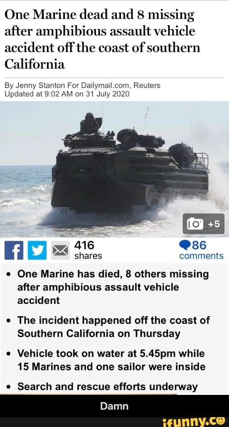 One Marine Dead And 8 Missing After Amphibious Assault Vehicle Accident Off The Coast Of 