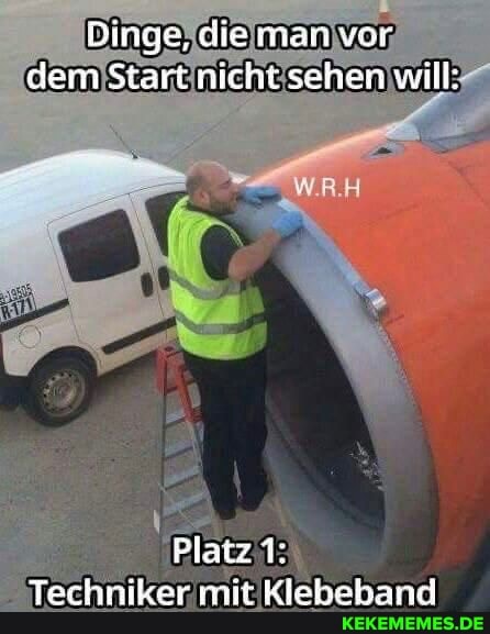 Dinge, die man vor dem Start nicht sehen will:
Platz 1:
Techniker mit Kleheband