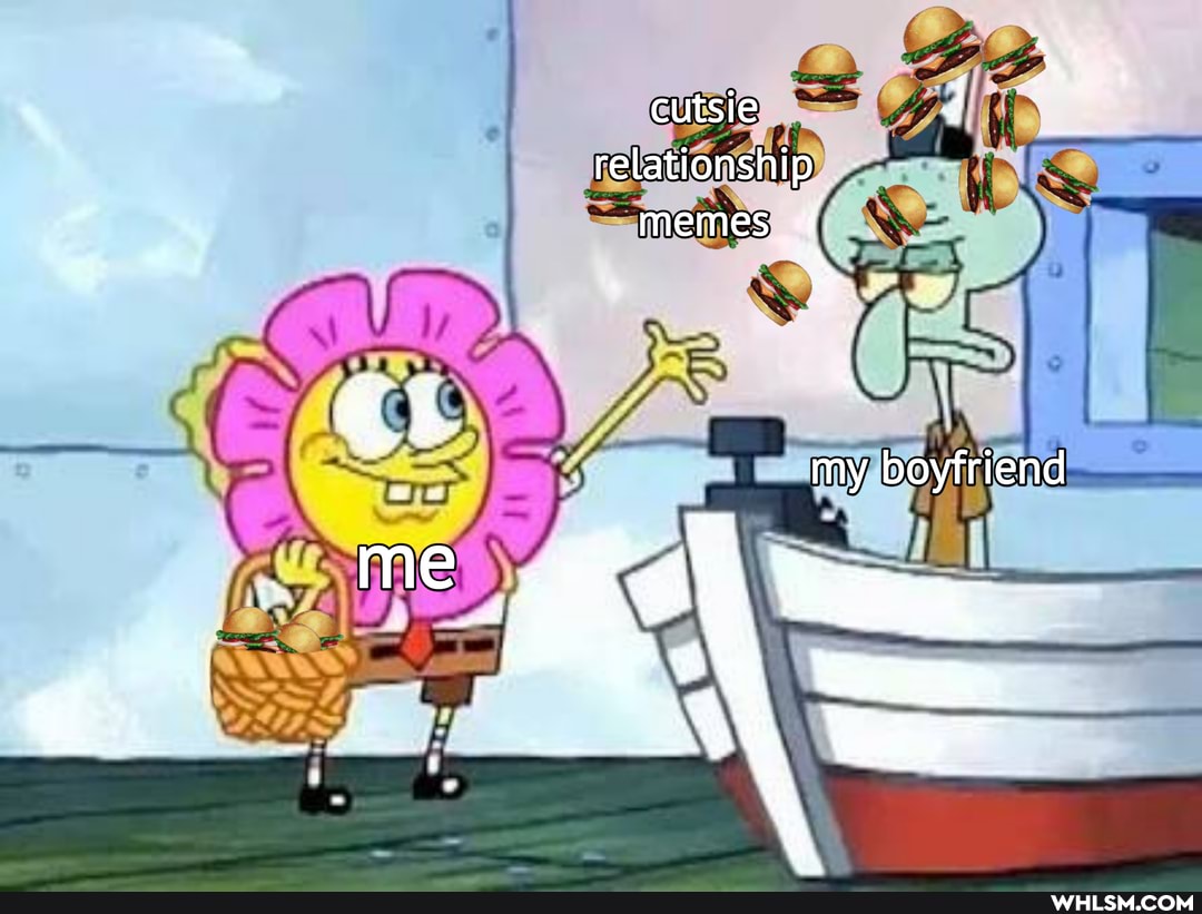 cutsie relationship memes re my boyfriend
