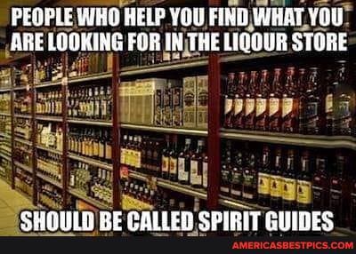 PEOPLE WHO HELP YOU FIND WHAT YOU ARE LOOKING FOR IN THE LIQOUR STORE