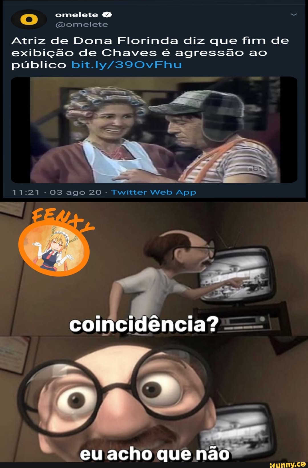 @omelete
Atriz de Dona Florinda diz que fim de
exibição de Chaves é agressão ao
público bit.ly/390vFhu
coincidência? =
t
eu acho que não