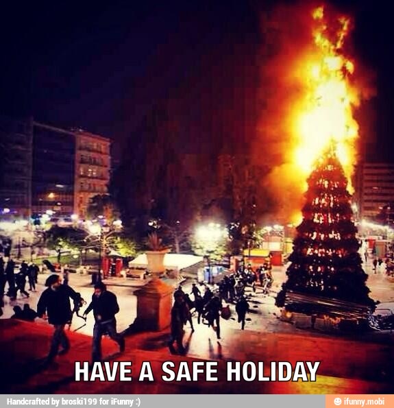 HAVE A SAFE HOLIDAY,