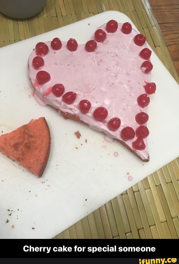 Cherry cake for special someone - Cherry cake for special someone