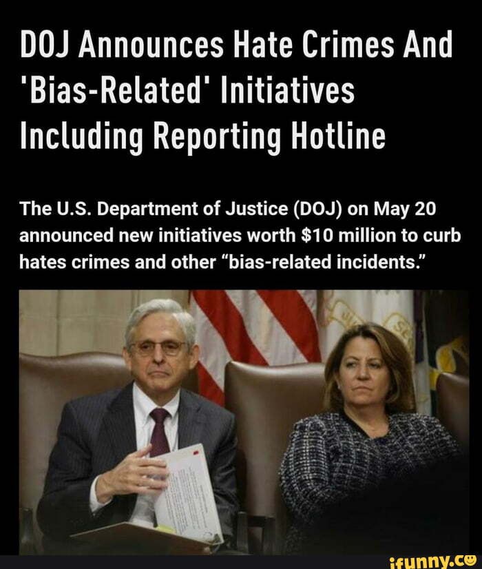 DOJ Announces Hate Crimes And 'Bias-Related' Initiatives Including ...