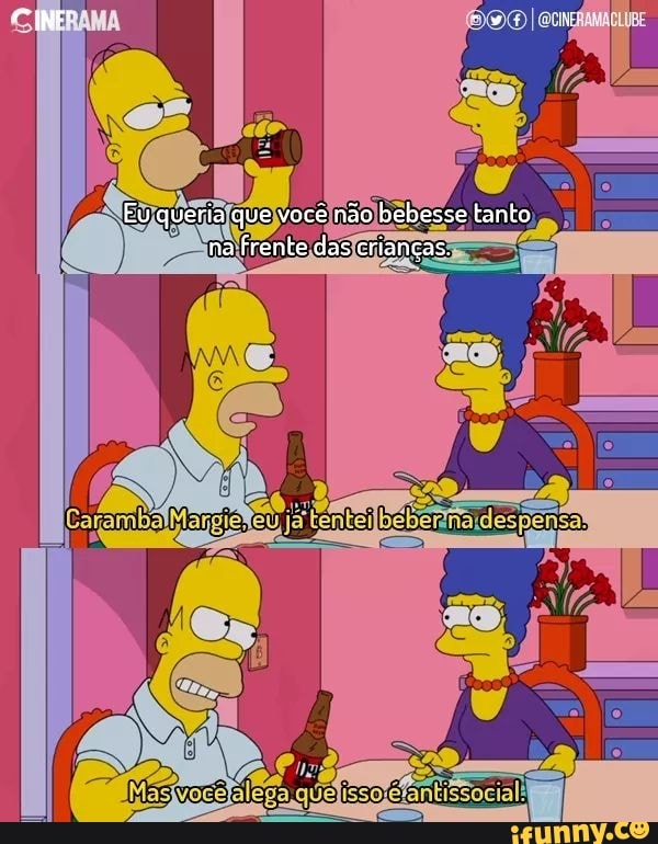 Eu queria que você não bebesse tanto na frente das crianças.