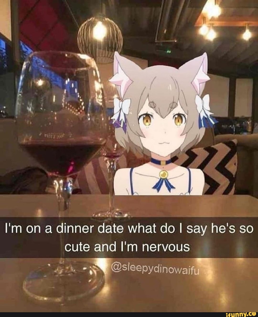 I'm on a dinner date what do I say he's so cute and I'm nerv...