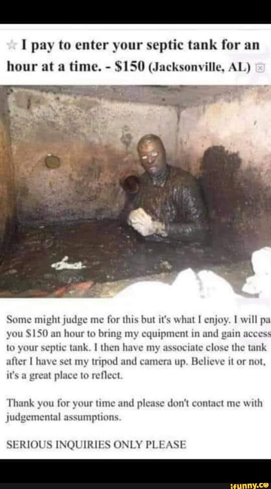 Pay to enter your septic tank for an hour at a time. - $150