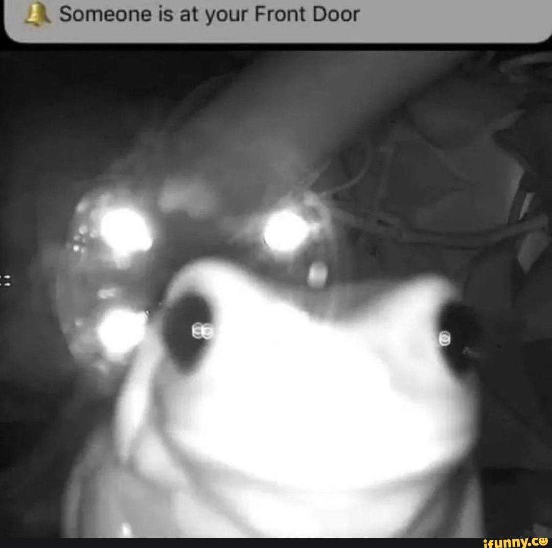 someone-is-at-your-front-door-ifunny